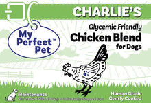 My Perfect Pet Charlies Glycemic Friendly Chicken Blend Grain Free Frozen Cooked Food For Dogs
